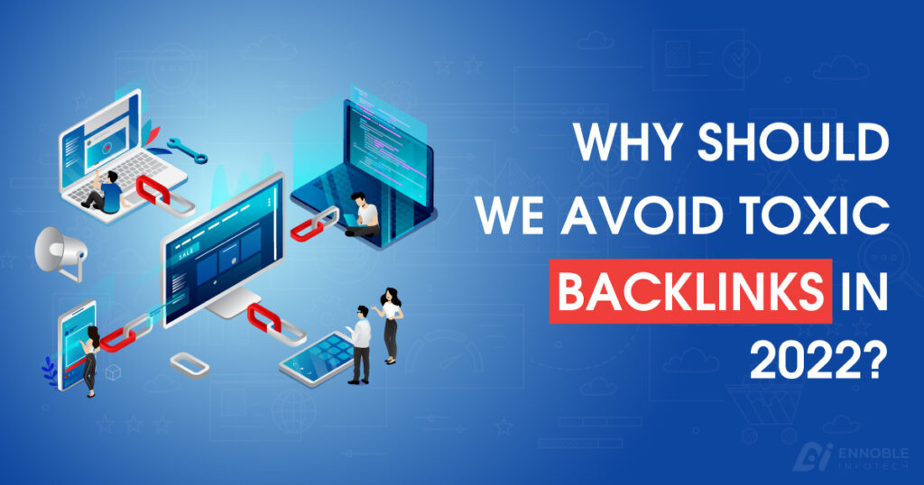 Why Should We Avoid Toxic Backlinks