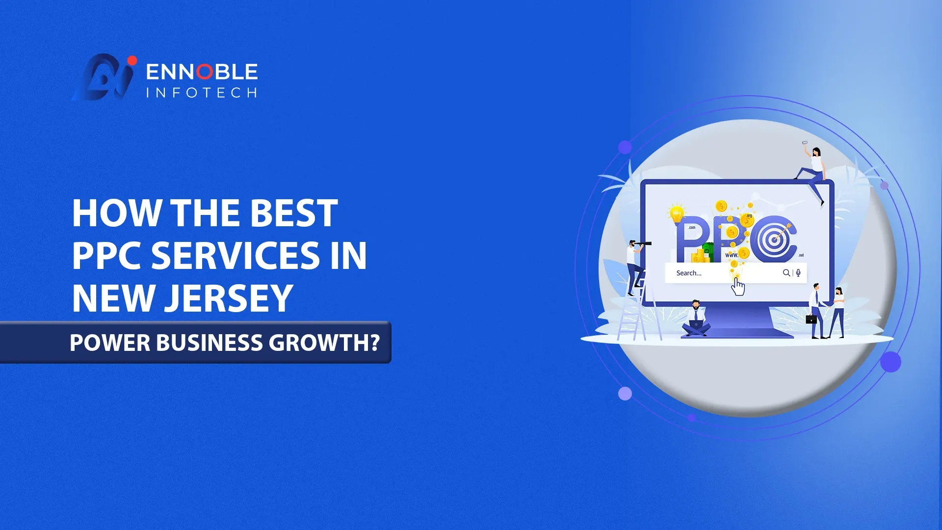 How the Best PPC Services in New Jersey Power Business Growth?